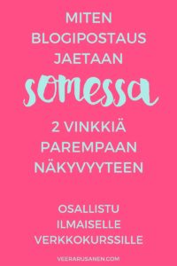 Blogipostauksen jakaminen sosiaalisessa mediassa on tärkeää, näillä kahdella vinkillä saat enemmän näkyvyyttä.